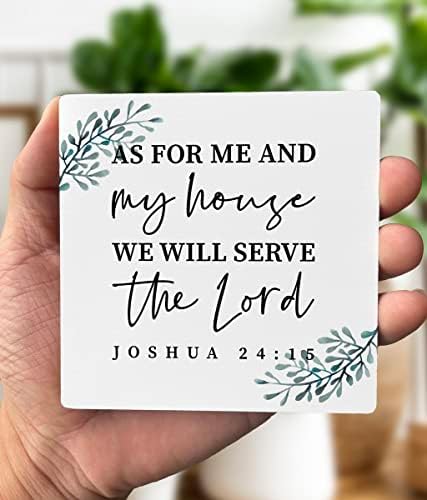 Христијански инспиративен цитат од дрвени плакети подарок, oshошуа 24: 15- Што се однесува до мене и мојата куќа, ќе му служиме